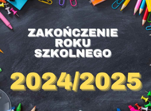 Zakończenie roku szkolnego